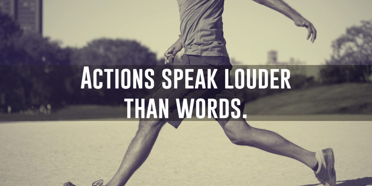 Actions Speak Louder Than Words KNOWOL